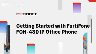 Getting Started with FortiFone FON480 IP Office Phone [upl. by Spencer]