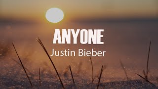 Justin Bieber  Anyone Lyrics [upl. by Lashondra]