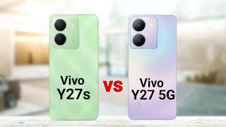 Vivo Y27s vs Vivo Y27 5G [upl. by Lacombe379]