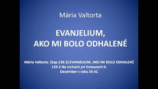 Mária Valtorta kap1393 EVANJELIUM AKO MI BOLO ODHALENÉ [upl. by Clement]