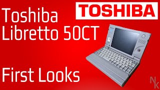 Toshiba Libretto 50CT  First Looks [upl. by Aloin171]