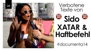 SIDO XATAR amp HAFTBEFEHL  Live Reaction zu verbotenen Texten  documenta14 [upl. by Enaelem606]