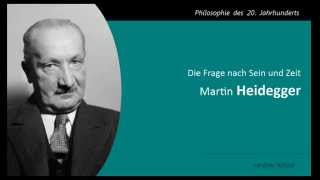 Martin Heidegger  Die Frage nach Sein und Zeit [upl. by Aciretahs]