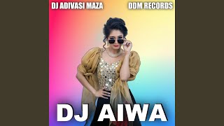 DJ Aiwa Original Mix [upl. by Kary]