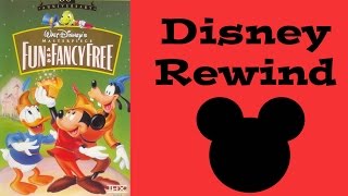 Disney Rewind Fun and Fancy Free [upl. by Veronike]