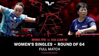 FULL MATCH  Mima ITO vs Xia Lian NI  WS R64  SingaporeSmash 2024 [upl. by Farrar820]