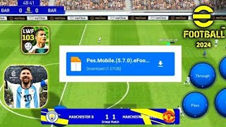 Télécharger eFootball PES 2024 Mobile PATCH APK Obb DATA sur Android amp iOS [upl. by Avad]