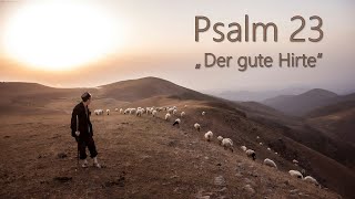 Psalm 23  Meditation mit Instrumentalmusik Bibelversen und schönen Fotos [upl. by Anelis]