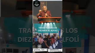 Traer Diezmos al Alfoli ¡El Secreto para una Vida MejorServicio Dominical🙏🏼Iglesia TAFE 🔥 [upl. by Flodnar]