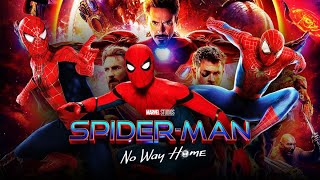 Spiderman No Way Home full movie [upl. by Beichner]