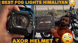 40WATT FOG LIGHTS FOR MY HIMALIYAN😱 FULLY MODIFIED HIMALIYAN🥰  NAYA AXOR HELMET LAYA🪖 [upl. by Atinot]