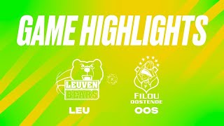 Stella Artois Leuven Bears vs Filou Oostende  Game Highlights [upl. by Rehctaht]