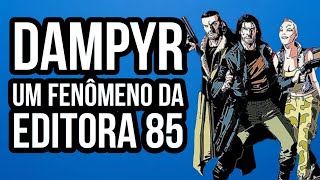 Dampyr um fenômeno da Editora 85 [upl. by Aicittel472]