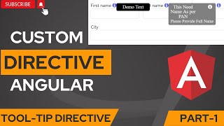 How to create custom directive in Angular  Tooltip Directive  Angular  Angular Tutorials  Part 1 [upl. by Enihsnus]