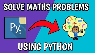 How to solve Maths using Python   Python For Beginners  Pydroid 3 Tutorials  Part 1 [upl. by Eradis118]