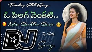 O Pilaga Venkatesh Dj Song dj malli from hanuman Nagar bapatla djsongs newsong dj trending [upl. by Yeldah]