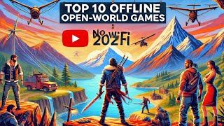 Top 10 Offline Open World Games 2024  Android IOS [upl. by Asiruam552]