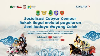 LIVE  Sosialisasi Gempur Rokok Ilegal melalui Pagelaran Seni Budaya Wayang Golek [upl. by Kidd412]