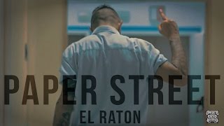 El Raton  Paper Street feat Dj Slait  Official Video [upl. by Swithbart]