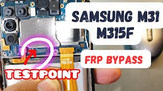 Samsung M31 M315f frp bypass testpoint [upl. by Ornie]