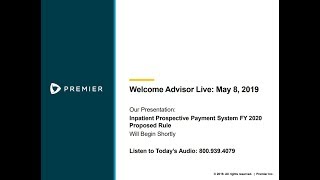 Advisor Live Webinar Reviewing the FY2020 Inpatient Prospective Payment System IPPS Proposed Rule [upl. by Yesima]