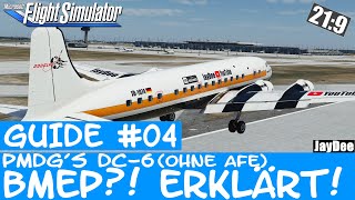 GUIDE 04  BMEP  Brake Mean Effective Pressure erklärt ★ DC6 PMDG ★ FLIGHT SIMULATOR deutsch [upl. by Nicol]