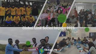 Global Link Social impact 2023 [upl. by Ynaffyt]