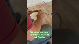 Old school repair for 100 year old white oak flooring hardwoodflooring carpentrytools carpentry [upl. by Dorahs151]