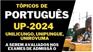 Tópicos de Português UP2024  SAVE PUNGUE ROVUMA LICUNGO   a serem avaliados nos exames [upl. by Petuu]