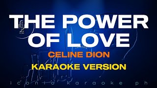 THE POWER OF LOVE Celine Dion  Karaoke Version songs lyrics cover videoke 90s love popular trending [upl. by Ezmeralda]