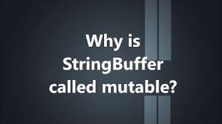 Why is StringBuffer called mutable in java   Java Interview Questions [upl. by Werdnael]