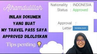 DOKUMEN SYARAT DAN TIPS MY TRAVEL PASS MASUK MALAYSIA APPROVED DILULUSKAN  INDONESIA MALAYSIA [upl. by Amlus454]