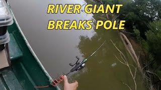 RIVER GIANT BREAKS POLE [upl. by Laitselec976]