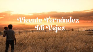 Vicente Fernández Mi Vejez letra [upl. by Ayad721]