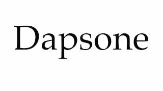 How to Pronounce Dapsone [upl. by Lybis559]