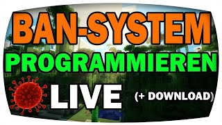 🔴 KOSTENLOSES BAN SYSTEM PROGRAMMIEREN  BANSYSTEM  Deutsch  mnldev [upl. by Giah978]