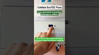 Come aumentare la pressione nella caldaia Vaillant EcoTEC pure [upl. by Hsivat240]