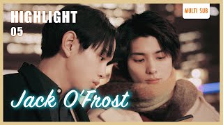 ENG SUB MULTI Highlight Jack O Frost  Episode 5 [upl. by Polad]