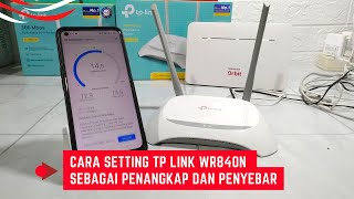 Cara Setting Tp Link Wr840n Sebagai Penangkap Dan Penyebar Lewat Hp [upl. by Anrapa790]