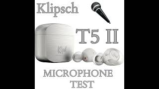 klipsch audio T5 II true wireless earbuds mic test short [upl. by Teferi]