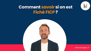 Fiché au FICP  comment savoir si vous êtes concerné et comment le vérifier [upl. by Nirihs]