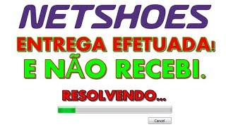 PEDIDO ENTREGUE E NÃO RECEBI RESOLVENDO COMPRA NA NETSHOES [upl. by Madra]