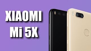 Xiaomi Mi 5X Dual Camera  4GB RAM  64 GB Internal  SD 625  All You Need To Know [upl. by Nnyliak917]