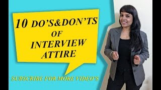 10 Dos and Donts of Interview Attire  What to Wear for an Interview [upl. by Netsoj695]