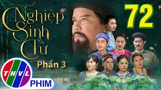 Nghiệp Sinh Tử  Phần 3  Đánh Tráo Số Phận  Tập 72  PHIM CỔ TRANG VIỆT NAM MỚI HAY NHẤT 2021 [upl. by Vivi267]