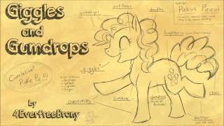 4everfreebrony  Giggles amp Gumdrops rerecorded [upl. by Clougher]