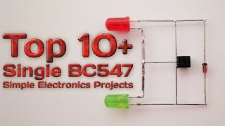 10 Single BC547 Transistor Projects for Beginners [upl. by Jollenta]