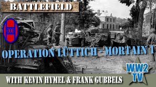 Operation Lüttich  Mortain Part 1 [upl. by Nivrehs]