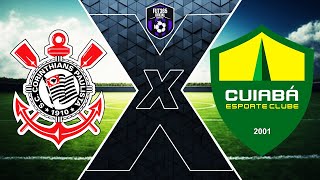 CORINTHIANS 1 X 1 CUIABÁ  CAMPEONATO BRASILEIRO SÉRIE A [upl. by Skees752]