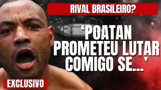 EXCLUSIVO POATAN ME PROMETEU A REVANCHE NO UFC SE O HILL NÃO BATER O PESO ESTOU AI [upl. by Nnaytsirk]